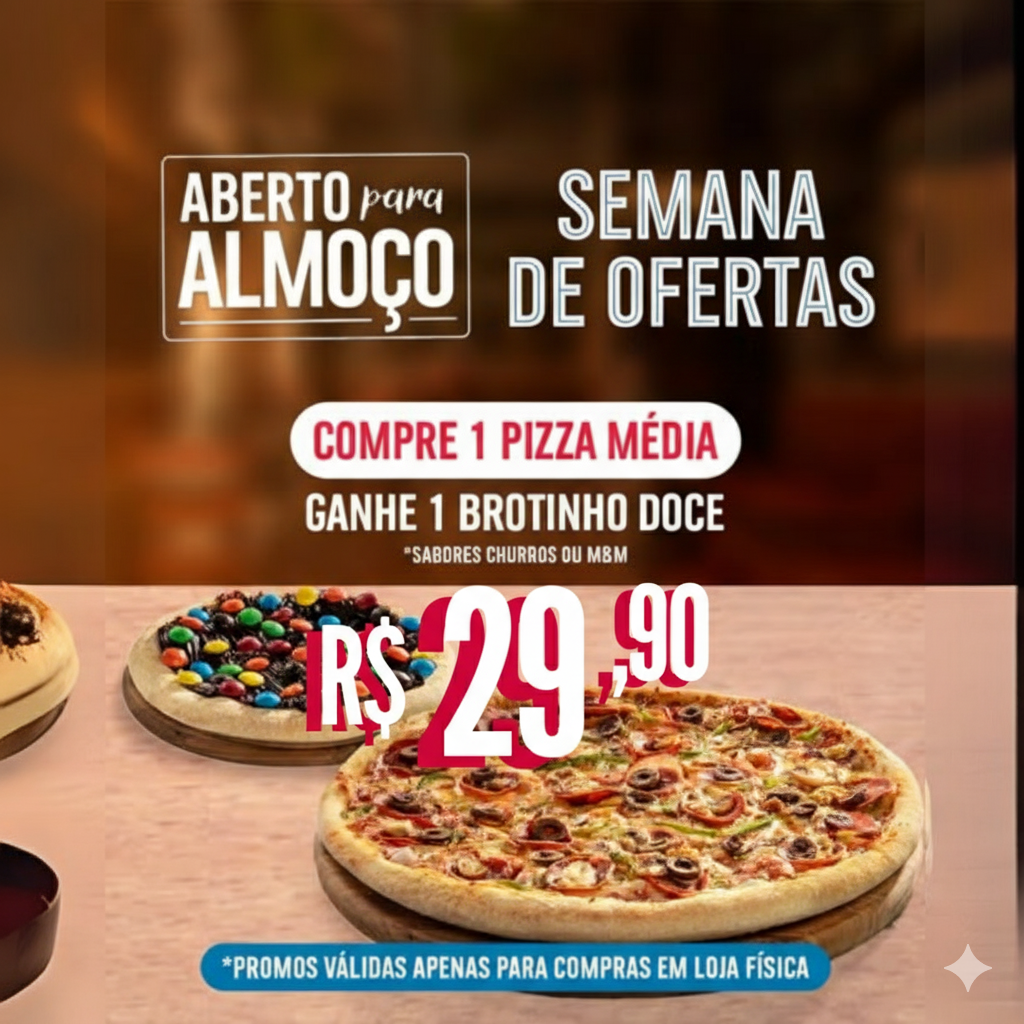 Pizza Média + Brotinho Doce